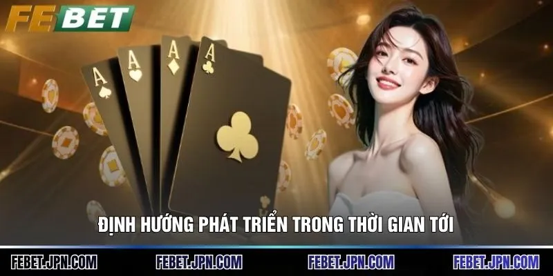 Định hướng phát triển trong thời gian tới