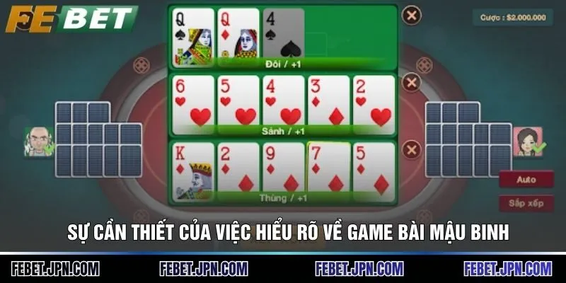 Sự cần thiết của việc hiểu rõ về game bài mậu binh